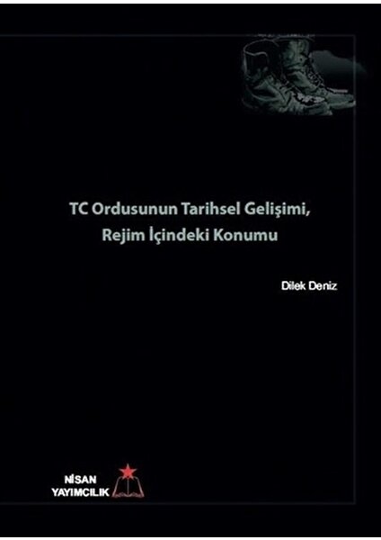 TC Ordusunun Tarihsel Gelişimi Ordu İçindeki Konumu