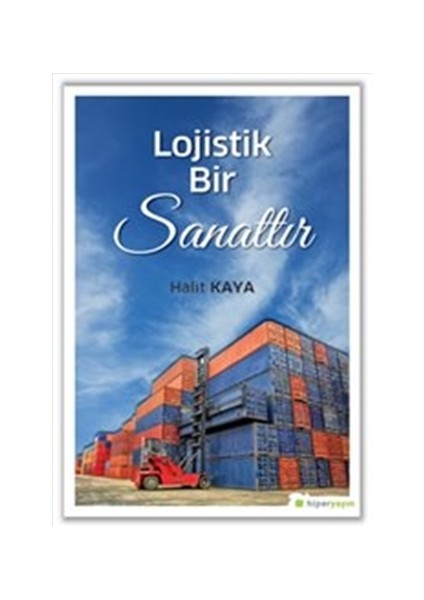 Lojistik Bir Sanattır