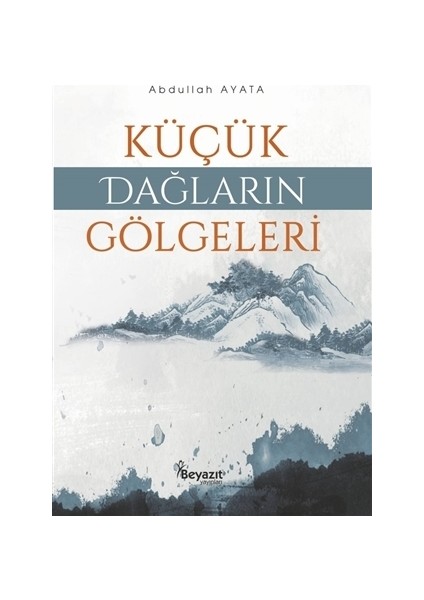 Küçük Dağların Gölgeleri