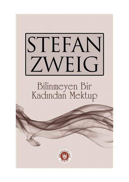 Bilinmeyen Bir Kadından Mektup