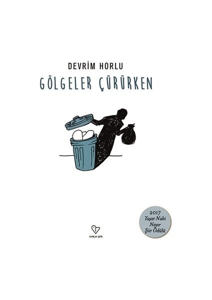 Gölgeler Çürürken - Devrim Horlu