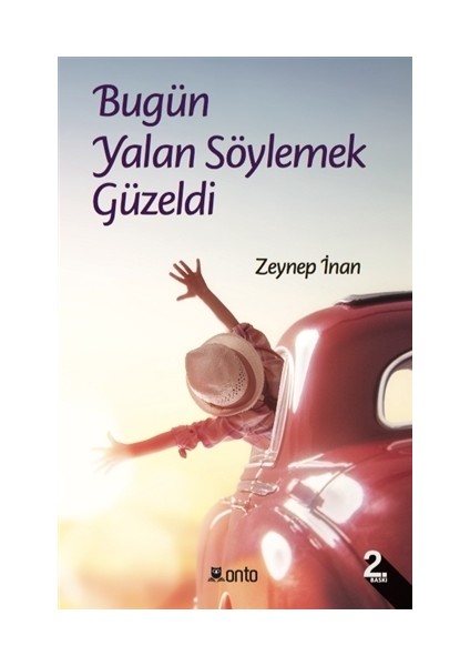 Bugün Yalan Söylemek Güzeldi