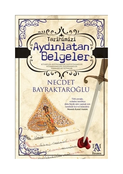 Tarihimizi Aydınlatan Belgeler