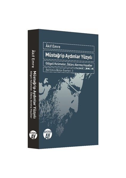 Müstağrip Aydınlar Yüzyılı