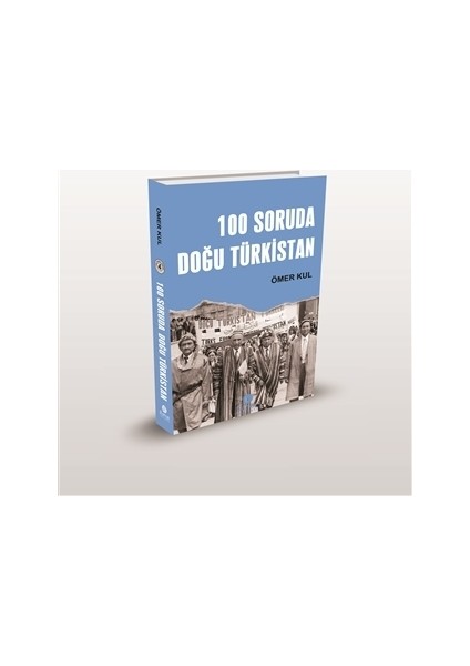 100 Soruda Doğu Türkistan