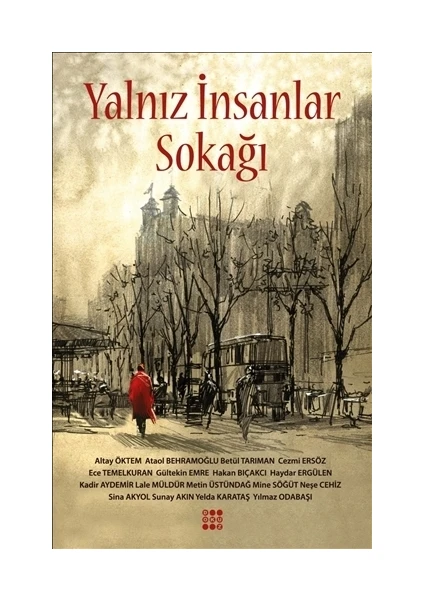 Yalnız İnsanlar Sokağı