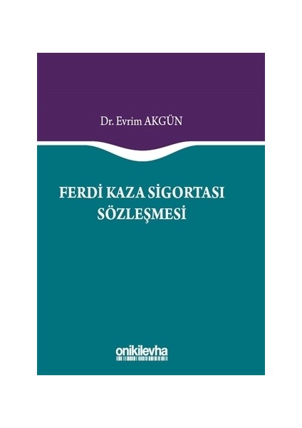 Ferdi Kaza Sigortası Sözleşmesi