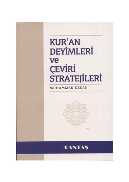 Kur'an Deyimleri ve Çeviri Stratejileri