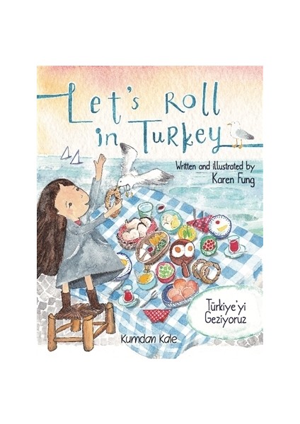 Let’s Roll in Turkey - Türkiye’yi Geziyoruz