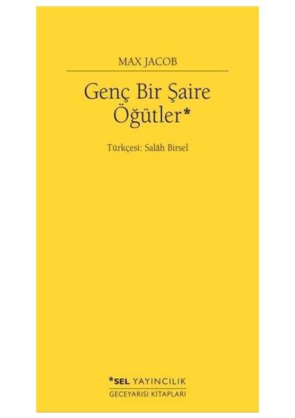 Genç Bir Şaire Öğütler - Max Jacob