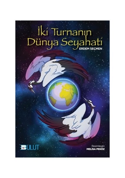 İki Turnanın Dünya Seyahati