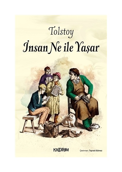 İnsan Ne İle Yaşar