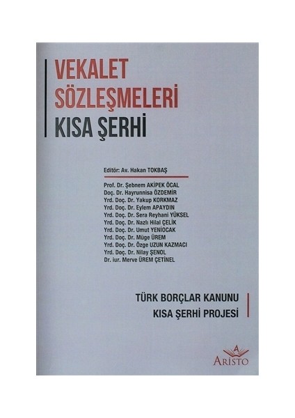Vekalet Sözleşmeleri - Kısa Şerhi