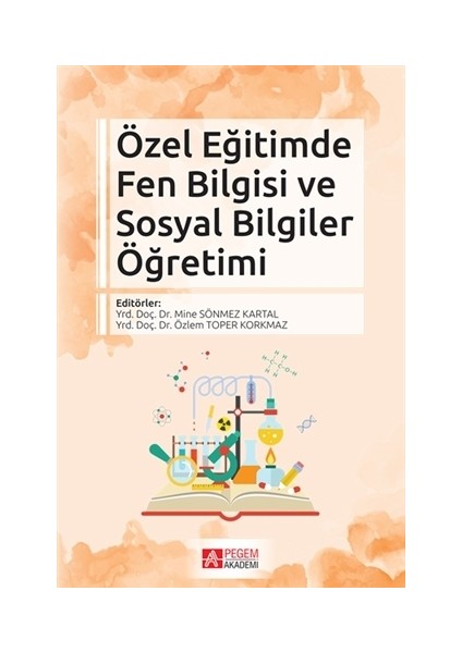 Özel Eğitimde Fen Bilgisi ve Sosyal Bilgiler Öğretimi