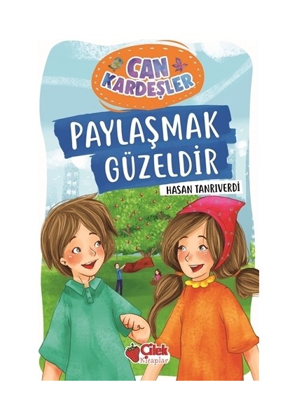 Paylaşmak Güzeldir - Can Kardeşler 1