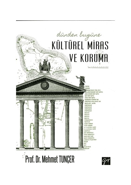 Dünden Bugüne Kültürel Miras ve Koruma