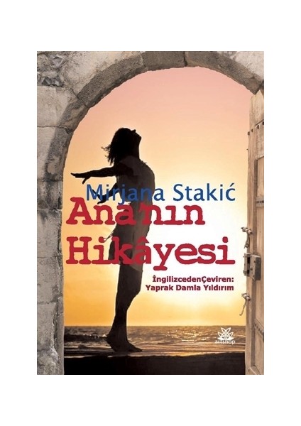 Ana'nın Hikayesi