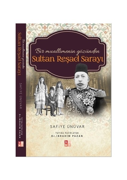 Bir Muallimenin Gözünden Sultan Reşad Sarayı