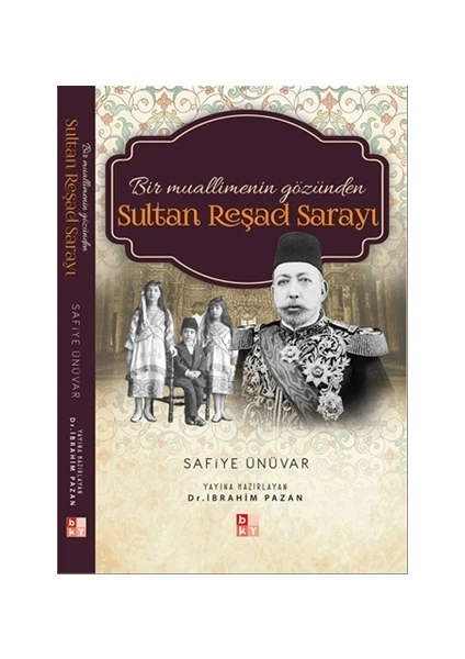 Bir Muallimenin Gözünden Sultan Reşad Sarayı