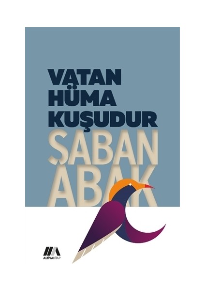 Vatan Hüma Kuşudur