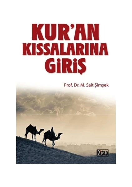 Kur’an Kıssalarına Giriş