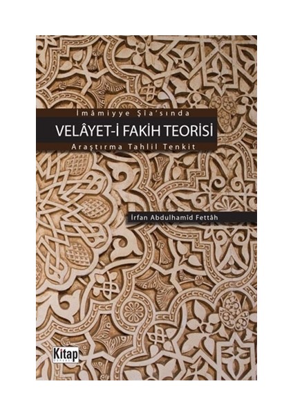 İmamiyye Şia’sında Velayet-i Fakih Teorisi