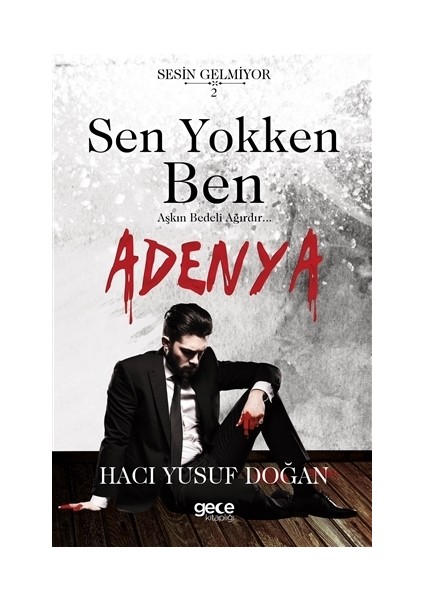 Sen Yokken Ben - Adenya
