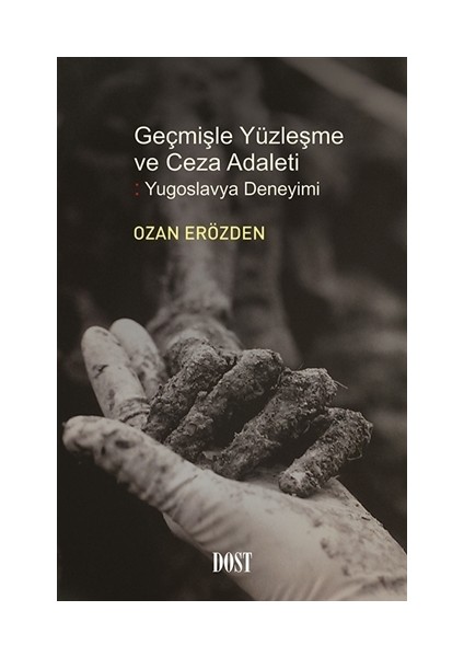 Geçmişle Yüzleşme ve Ceza Adaleti: Yugoslavya Deneyimi