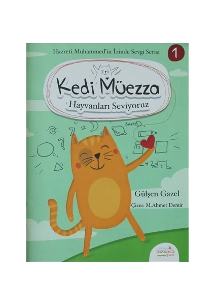 Kedi Müezza - Hayvanları Seviyoruz