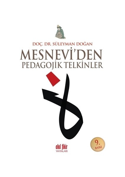 Mesnevi’den Pedagojik Telkinler