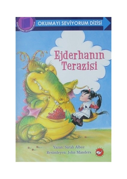Ejderhanın Terazisi (Ciltli) Okumayı Seviyorum Dizisi - Sarah Albee