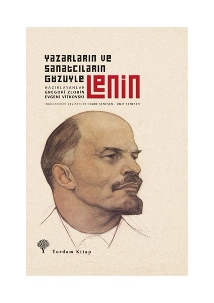 Yazarların ve Sanatçıların Gözüyle Lenin