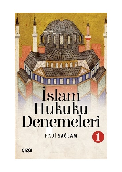 İslam Hukuku Denemeleri 1