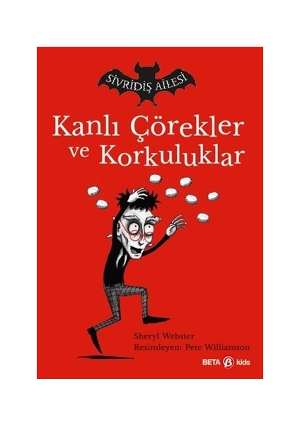 Sivridiş Ailesi - Kanlı Çörekler ve Korkuluklar