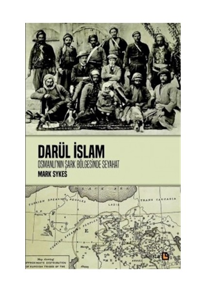 Darül İslam - Osmanlının Şark Bölgelerine Seyahat