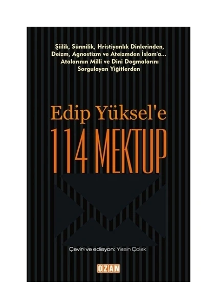 Edip Yüksel'e 114 Mektup