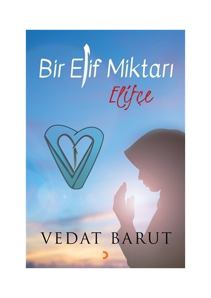 Bir Elif Miktarı Elifçe