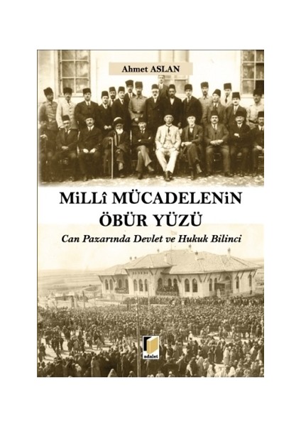 Milli Mücadelenin Öbür Yüzü