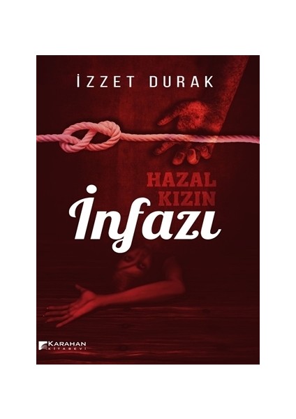 Hazal Kızın İnfazı