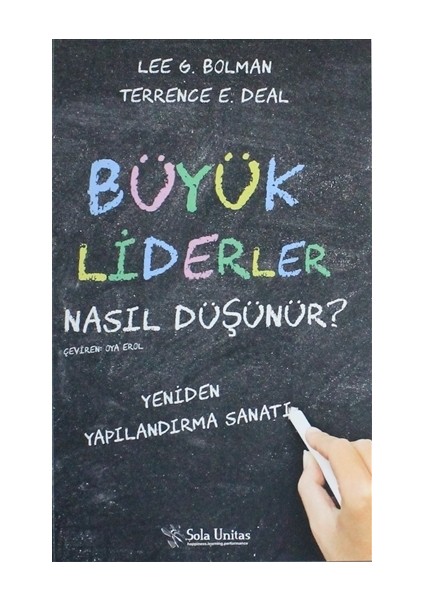 Büyük Liderler Nasıl Düşünür?