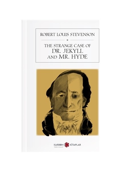 The Strange Case Of Dr. Jekyll And Mr. Hyde