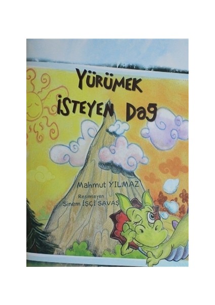Yürümek İsteyen Dağ