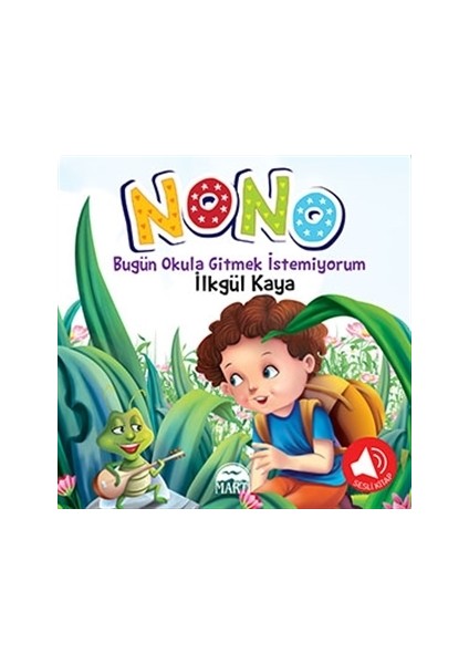 Nono 2 - Bugün Okula Gitmek İstemiyorum