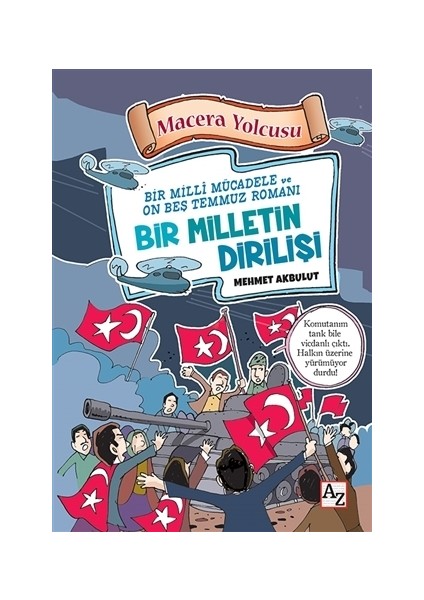 Macera Yolcusu - Bir Milletin Dirilişi