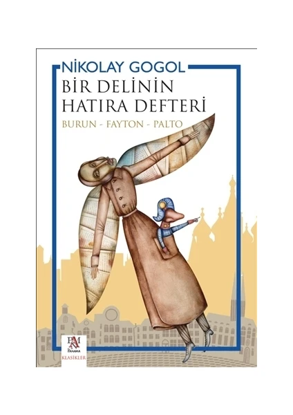 Bir Delinin Hatıra Defteri - Nikolay Vasilyeviç Gogol