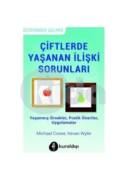 Çiftlerde Yaşanan İlişki Sorunları - Michael Crowe, Kevan Wylie