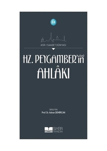 Hz. Peygamber'in Ahlakı