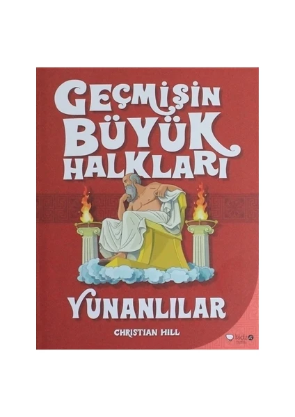 Geçmişin Büyük Halkları - Yunanlılar