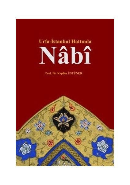 Urfa - İstanbul Hattında Nabi