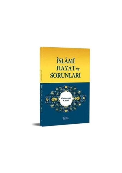 İslami Hayat ve Sorunları